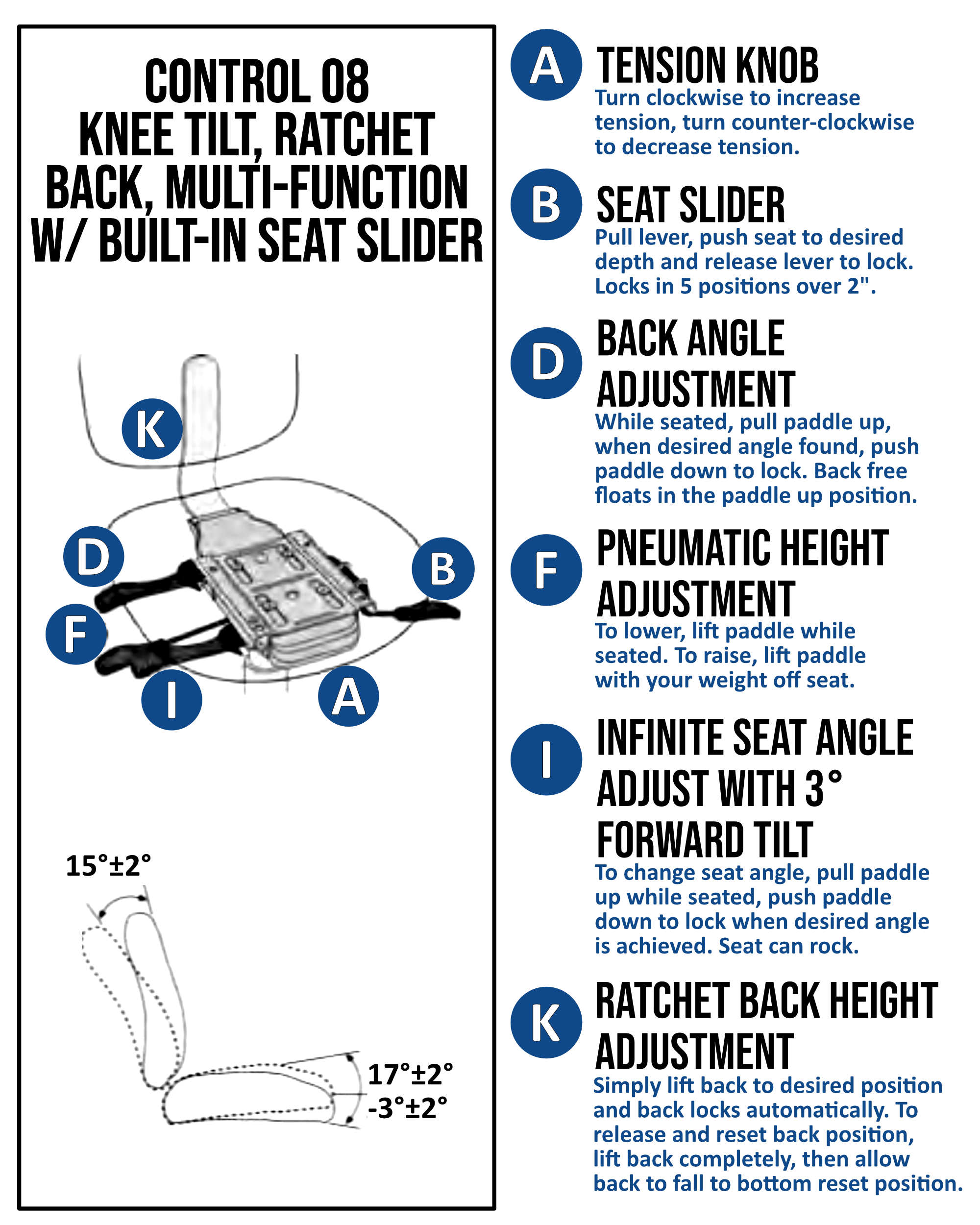 Multi-function 08 control with ratchet back, knee tilt, and built-in seat slider - Model 2538